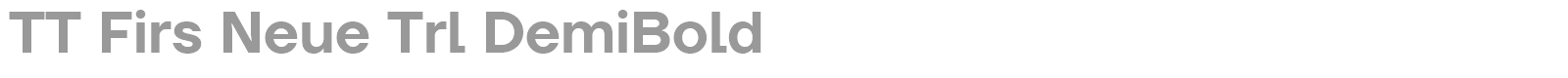 TT Firs Neue font preview